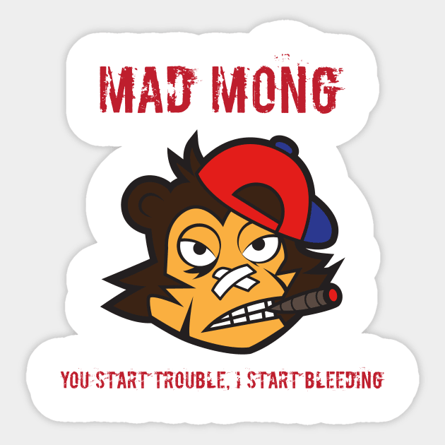 MAD MONG Sticker by crony713